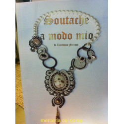 libro soutaches a modo mio di Loredana Ferrari